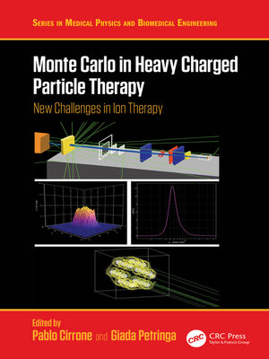 cover image of Monte Carlo in Heavy Charged Particle Therapy